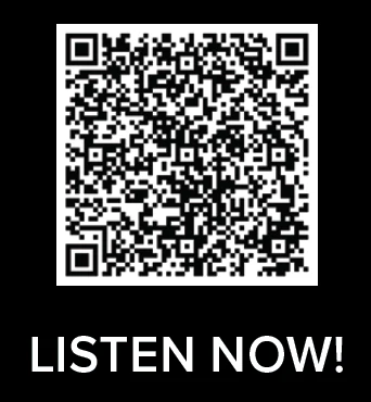 QR code linking to audio content with 'LISTEN NOW!' prompt