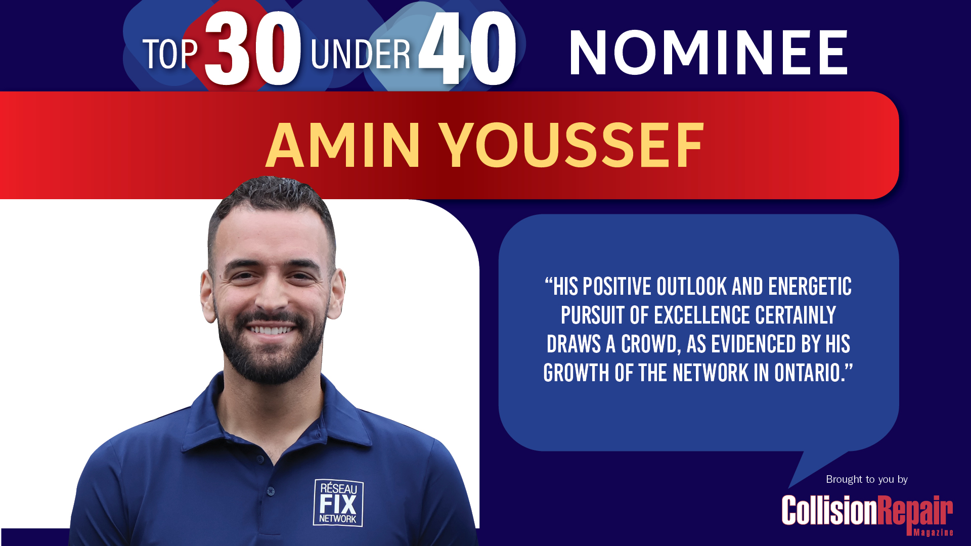 Amin Youssef, Top 30 Under 40 nominee in blue Reseau Fix polo shirt