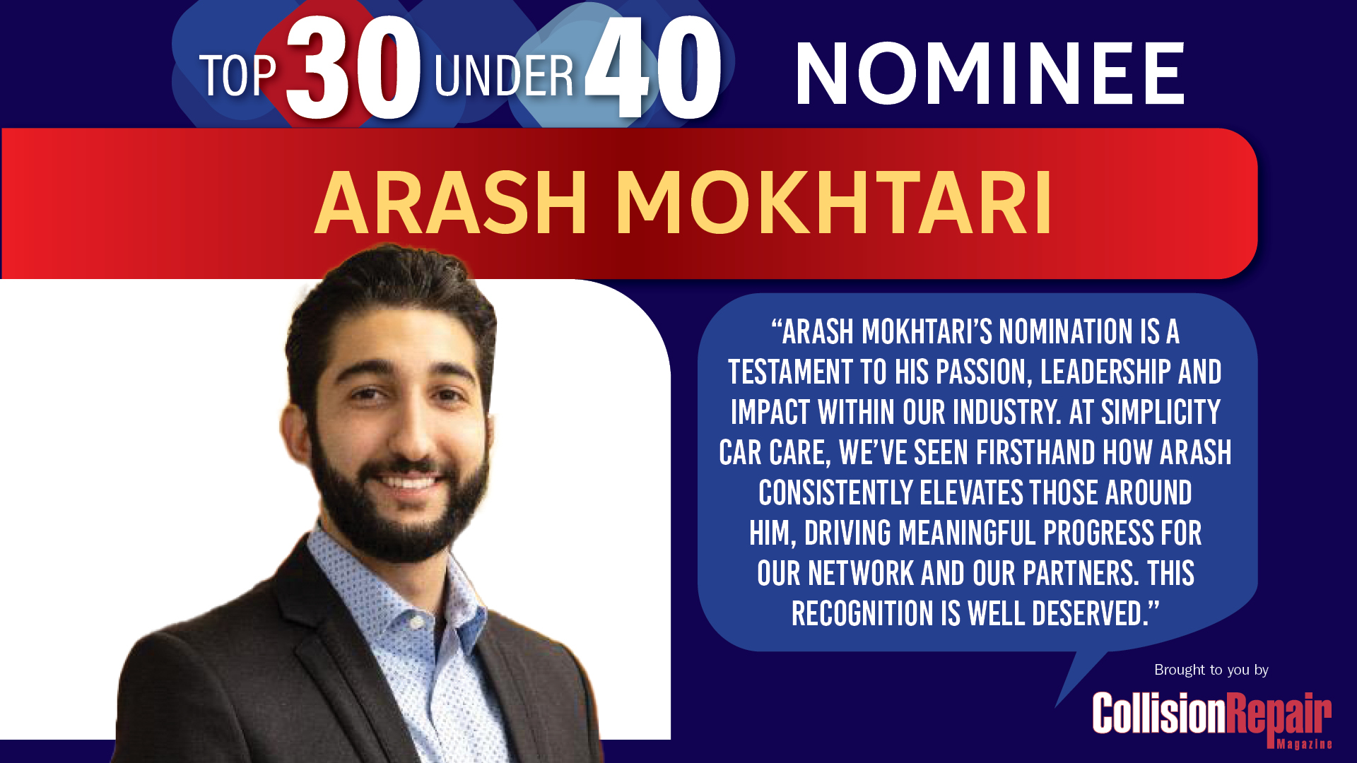Top 30 Under 40 nominee Arash Mokhtari in professional attire