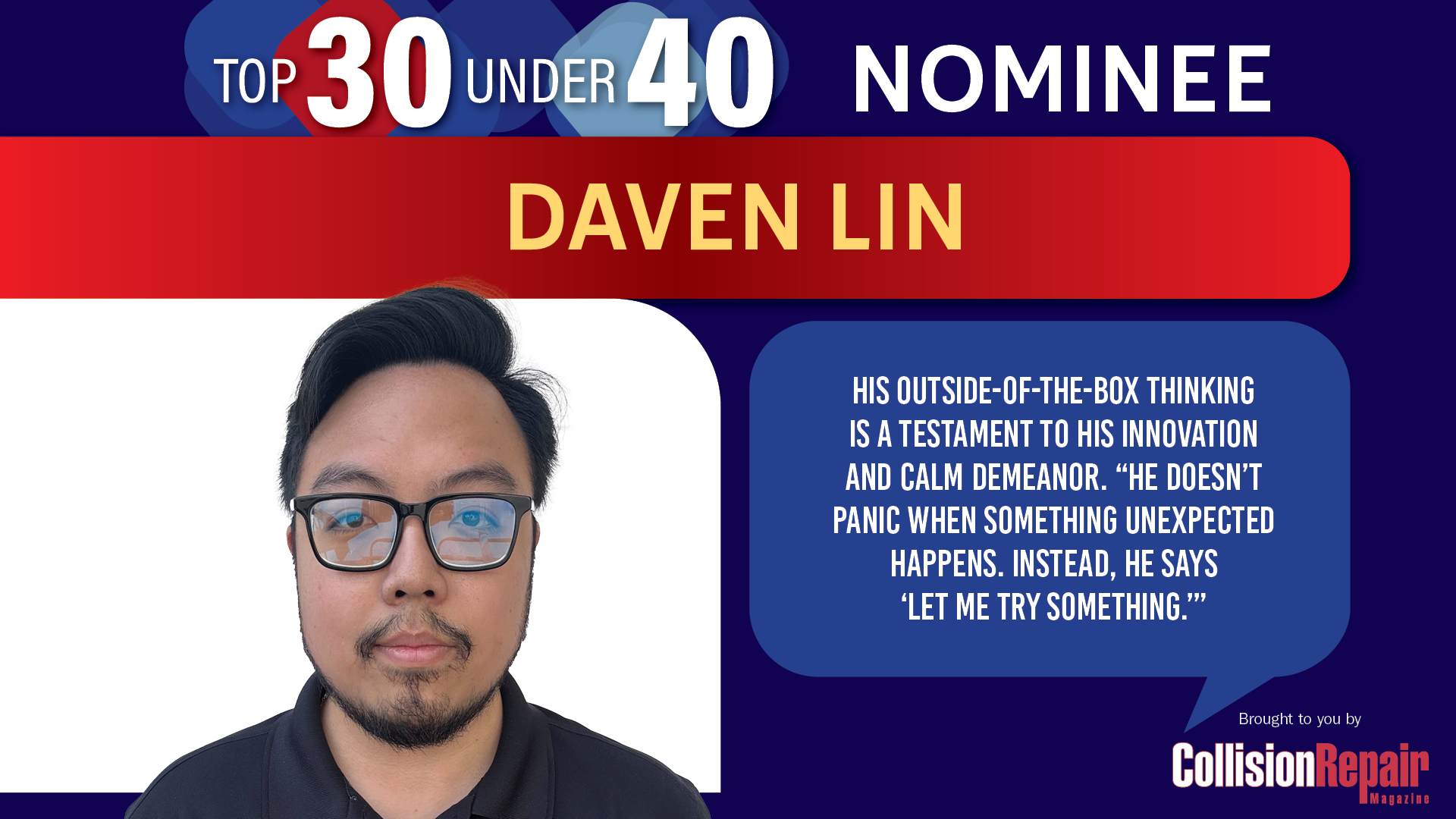 Top 30 Under 40 nominee Daven Lin, wearing glasses in professional headshot