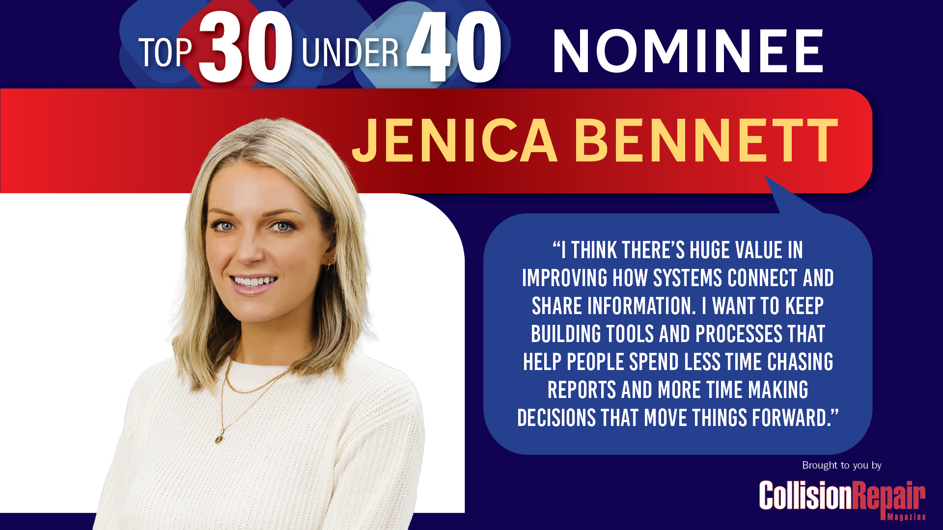 Jenica Bennett, Top 30 Under 40 nominee in white sweater with professional quote