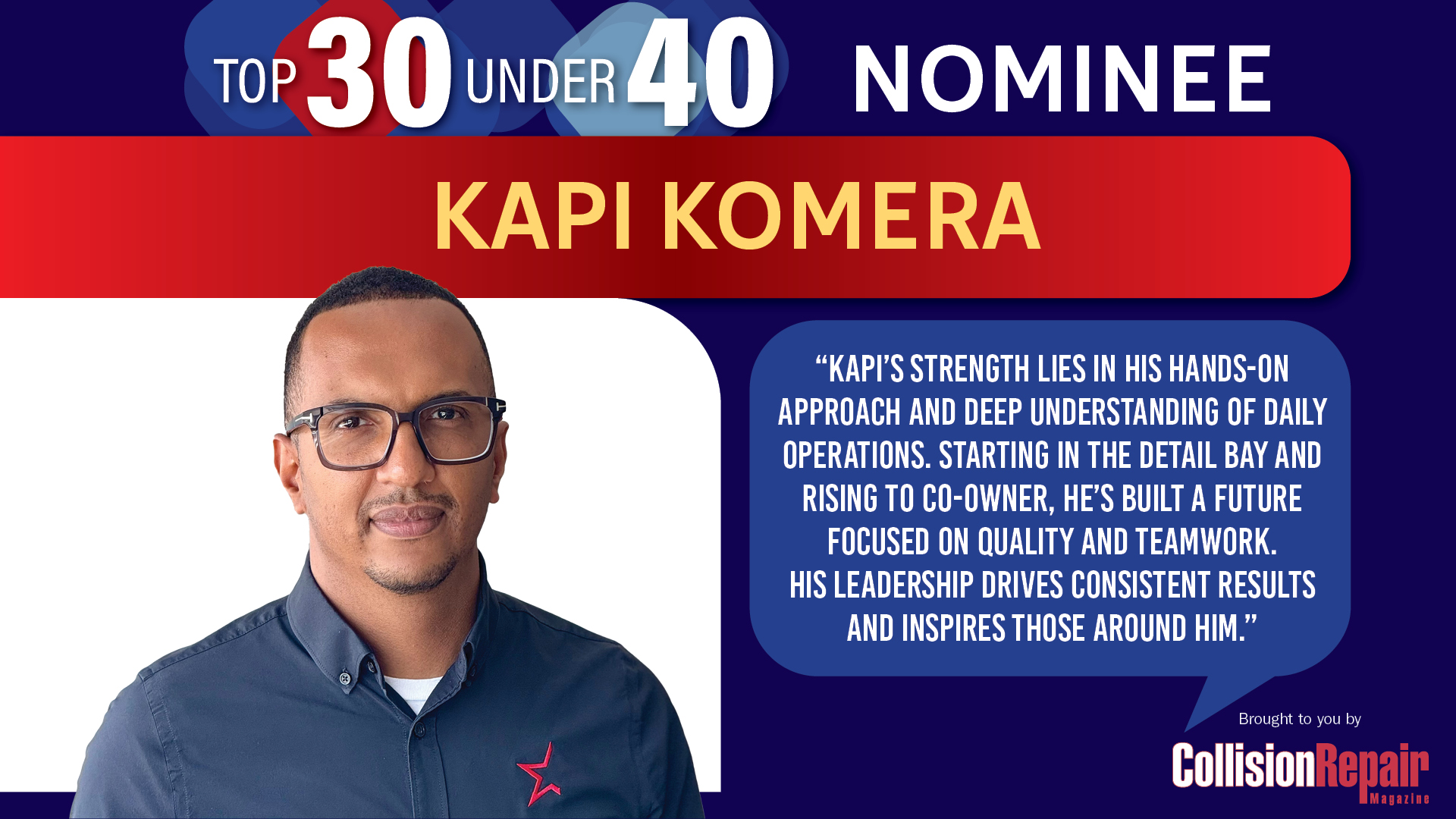 Top 30 Under 40 nominee Kapi Komera in professional attire with achievement description