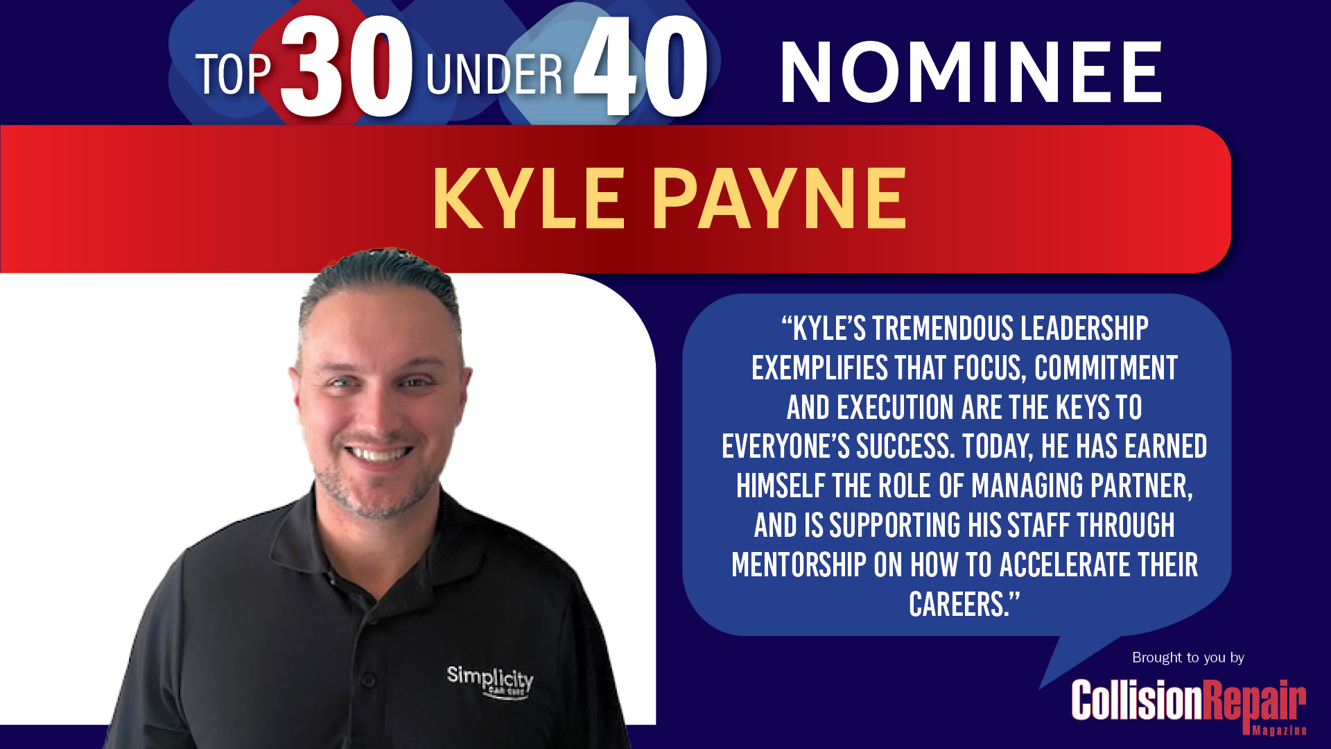 Kyle Payne, Top 30 Under 40 nominee from Simplicity, recognized for leadership
