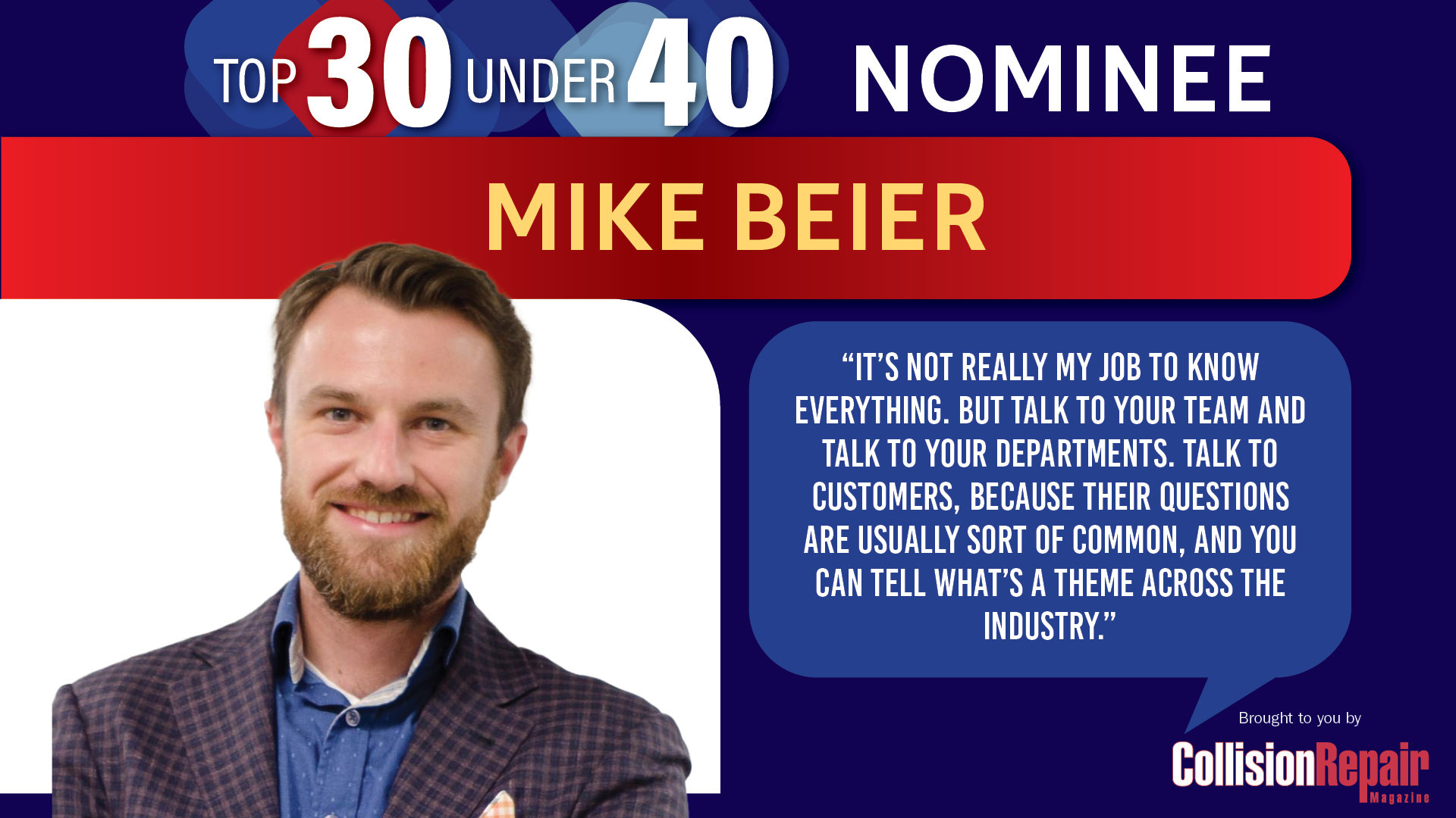 Mike Beier, Top 30 Under 40 nominee in professional attire with industry quote