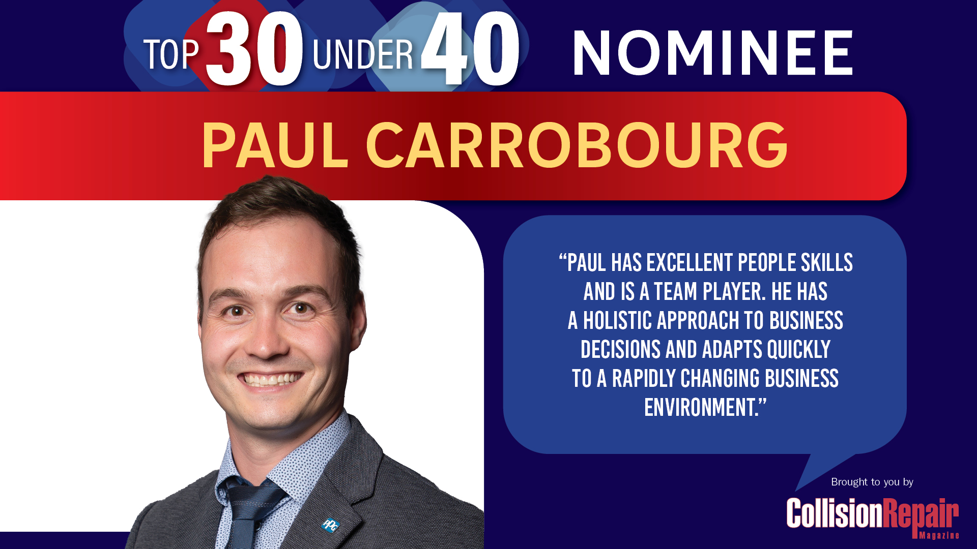Top 30 Under 40 nominee Paul Carrobourg in professional business attire