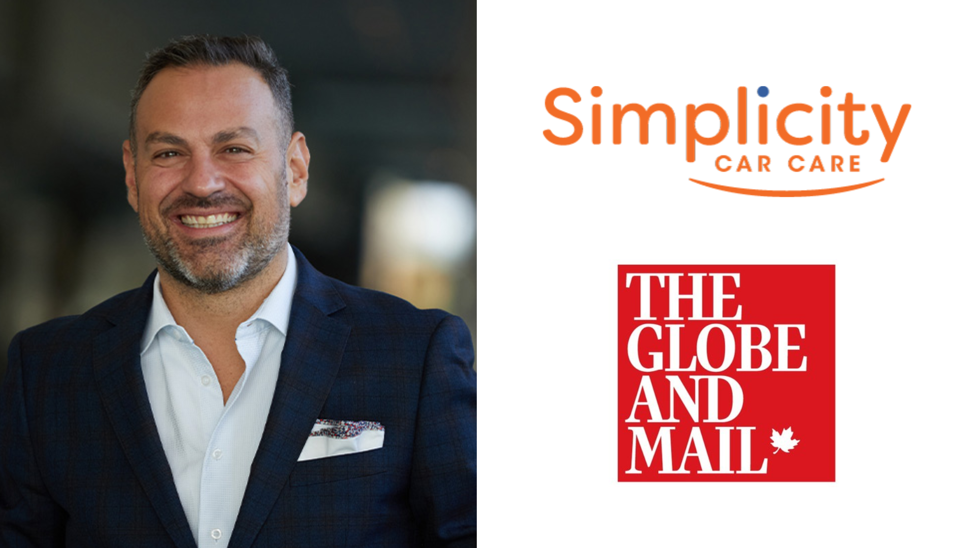 Professional businessman in navy suit, Simplicity Car Care and Globe and Mail logos