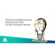 Axalta receives six BIG Innovation Awards, showcasing a light bulb trophy
