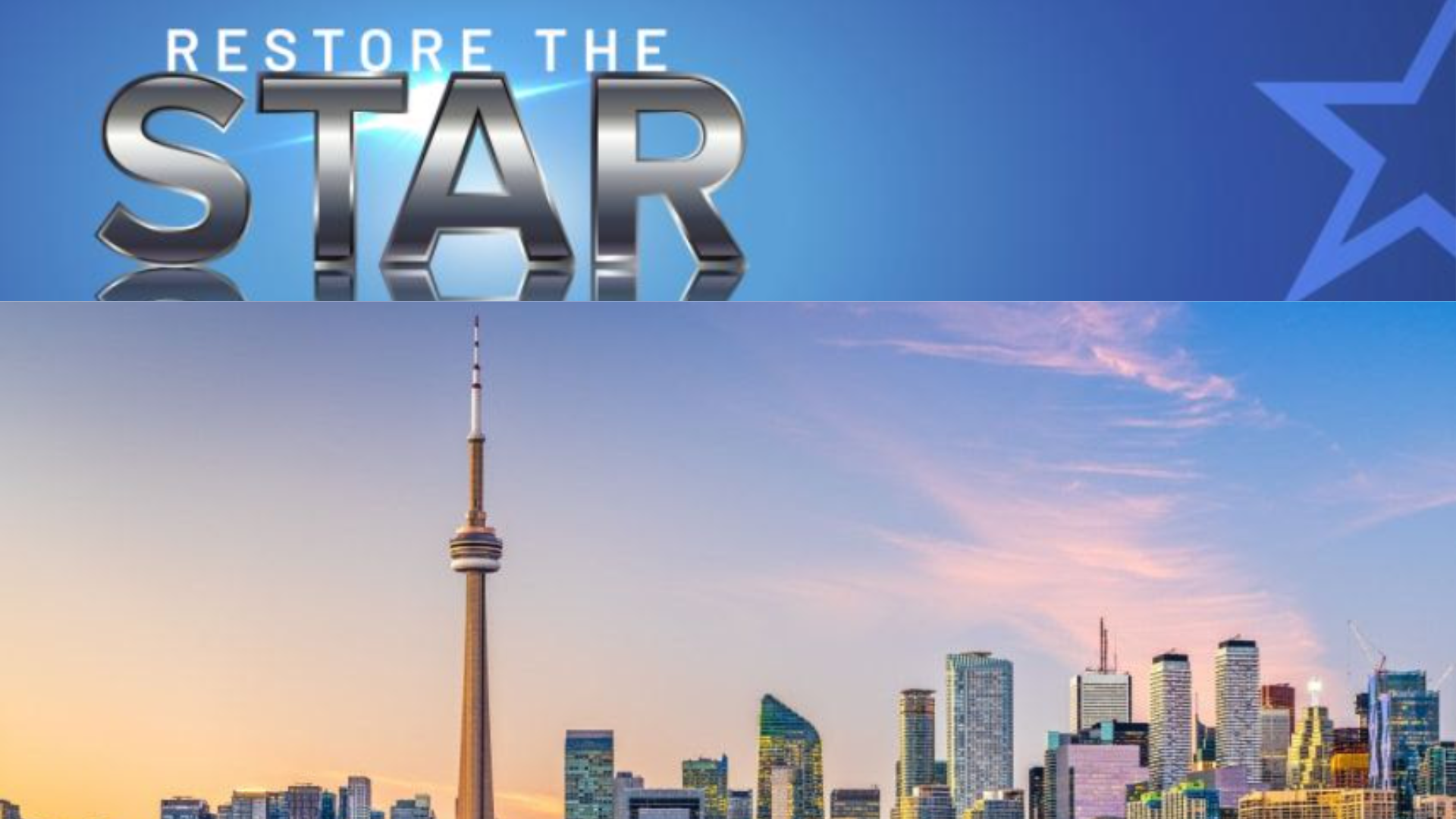 Restore the Star logo with Toronto skyline and CN Tower at sunset