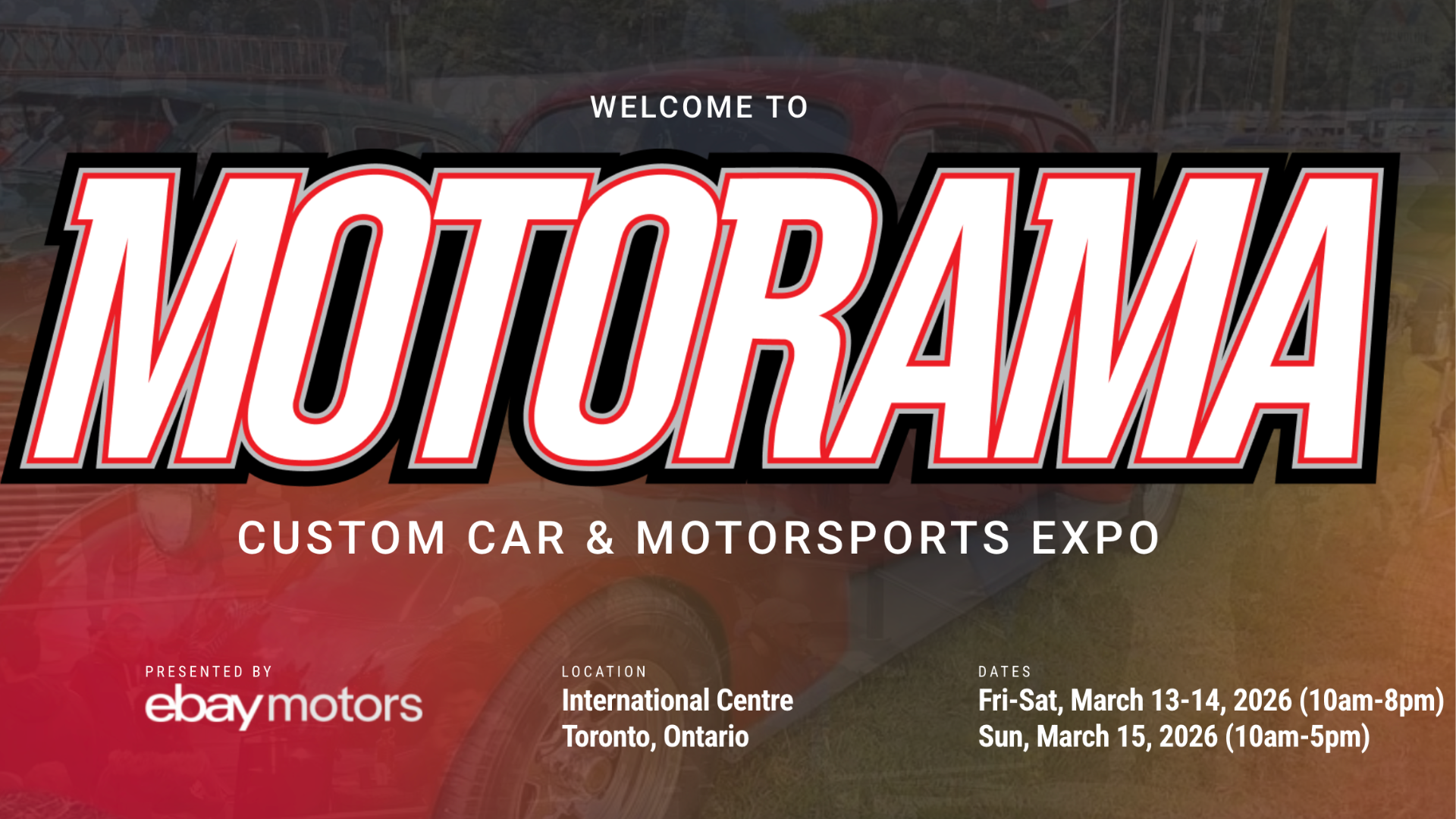 Motorama Custom Car & Motorsports Expo event poster for Toronto, March 2026