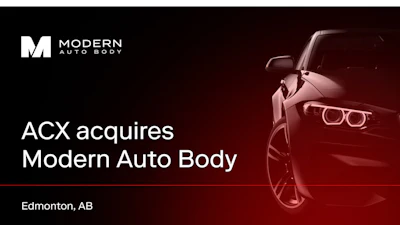 ACX acquires Modern Auto Body auto repair shop in Edmonton, AB