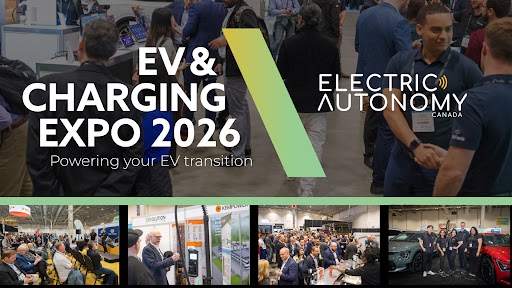 EV & Charging Expo 2026 promotional banner featuring Electric Autonomy Canada branding and event photos