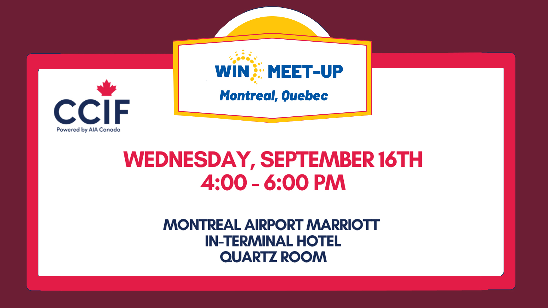 WIN Meet-Up event poster for Montreal, Quebec on Wednesday, September 16th from 4-6 PM at Montreal Airport Marriott, featuring CCIF logo