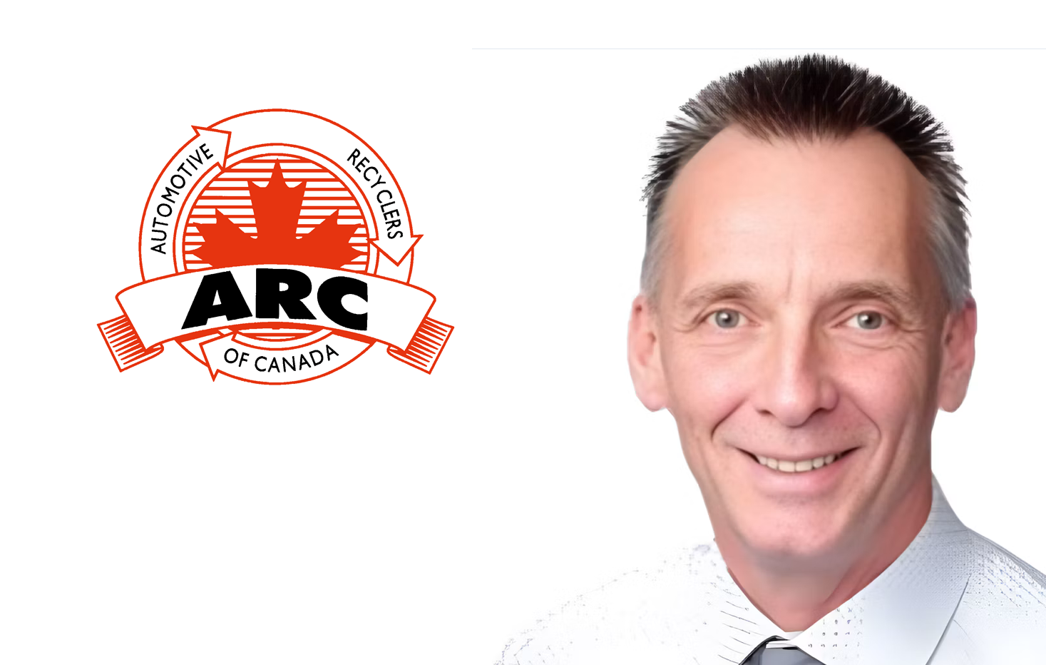 ARC Automotive Recyclers of Canada logo with red maple leaf emblem and professional headshot of smiling man in business attire