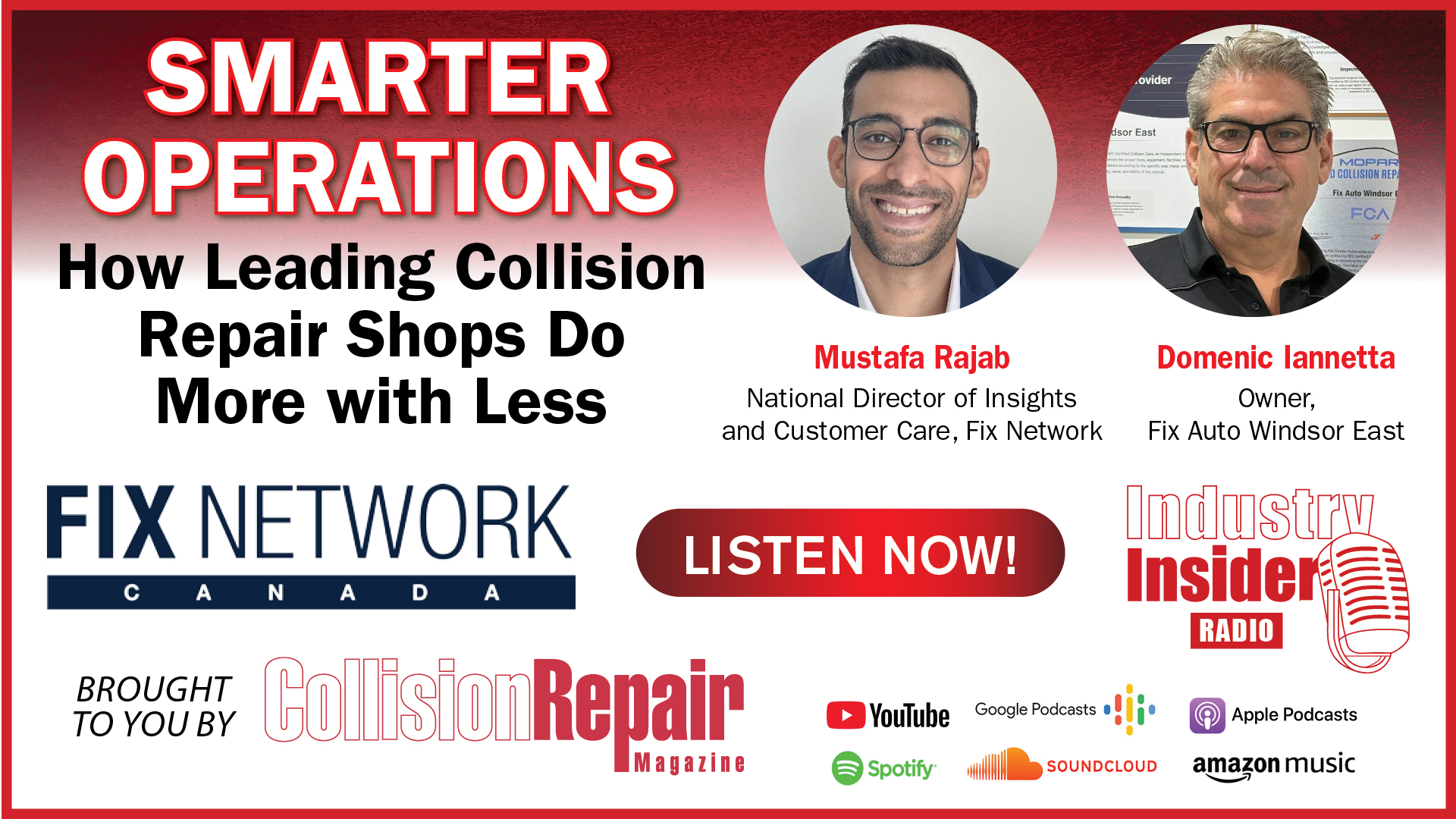 Podcast promotion for 'Smarter Operations' episode featuring Mustafa Rajab and Domenic Iannetta discussing collision repair shop efficiency strategies.